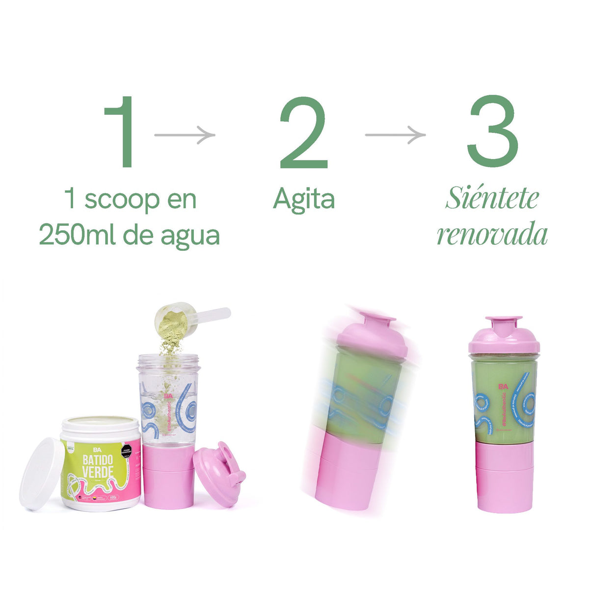 Modo de uso del Batido Verde: 1 scoop en 250 ml de agua, agita y siéntete renovada.