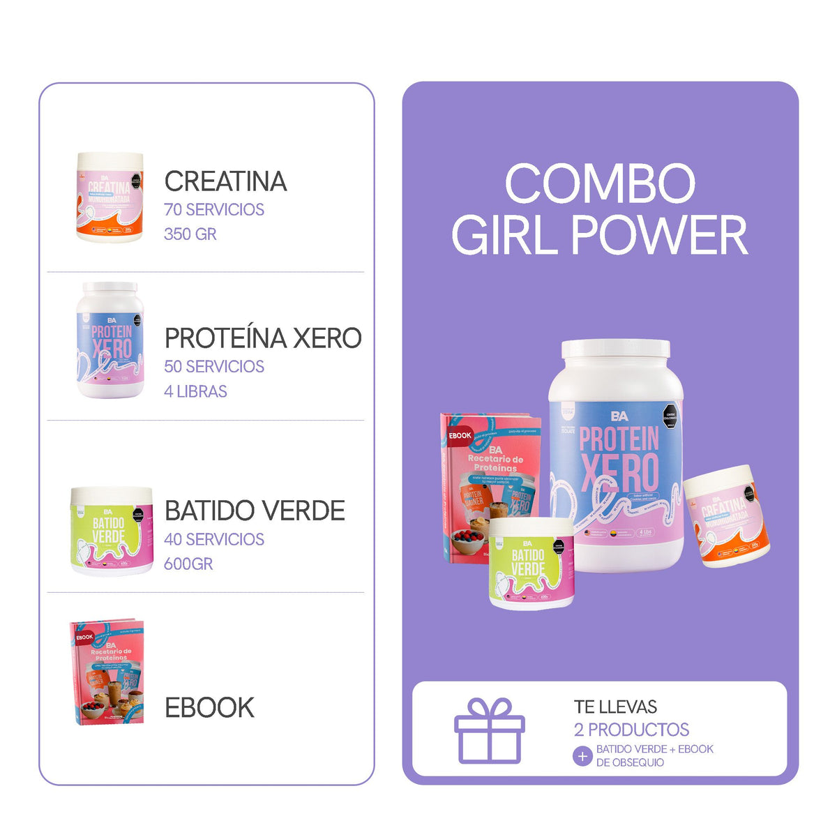 Qué contiene el Combo Girl Power con Batido Verde de BioAdvance: Creatina de 70 servicios y 350 g, Proteína Xero de 50 servicios y 4 libras, y Batido Verde de 600 g, con ebook de obsequio.